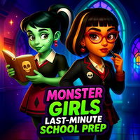 Monster Girls Last Minute School Prep